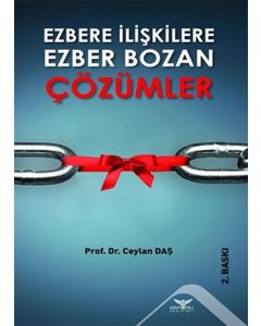 Ezbere İlişkilere Ezber Bozan Çözümler