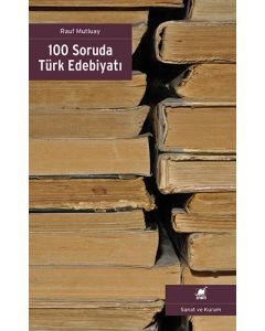 100 Soruda Türk Edebiyatı