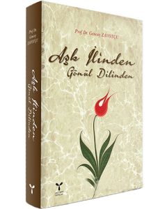 Aşk İlinden Gönül Dilinden