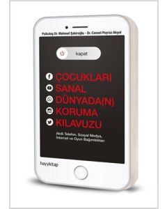Kapat! Çocukları Sanal Dünyada(n) Koruma Kılavuzu