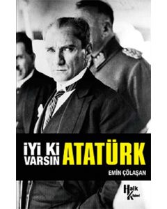 İyi ki Varsın Atatürk