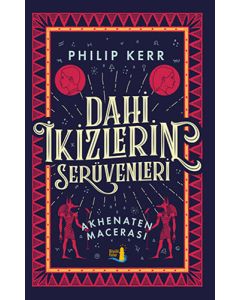 Dahi İkizlerin Serüvenleri - Akhenaten Macerası