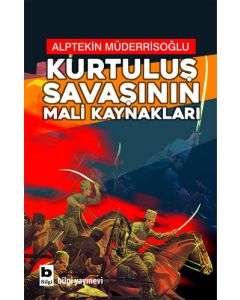 Kurtuluş Savaşının Mali Kaynakları
