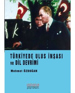 Türkiyede Ulus İnşası ve Dil Devrimi