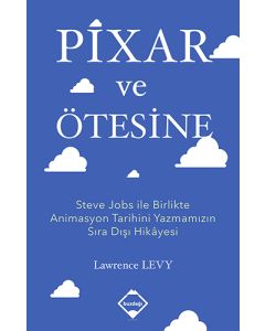 Pixar ve Ötesine