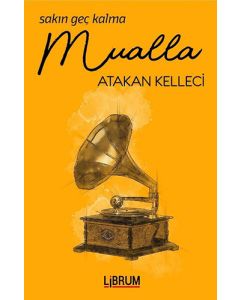 Sakın Geç Kalma Mualla