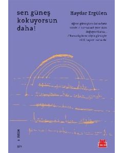Sen Güneş Kokuyorsun Daha!
