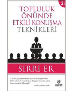 Topluluk Önünde Etkili Konuşma Teknikleri