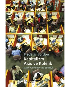 Kapitalizm Arzu ve Kölelik