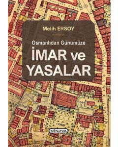 Osmanlıdan Günümüze İmar ve Yasalar