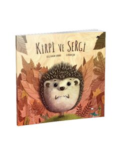 Kirpi ve Sergi