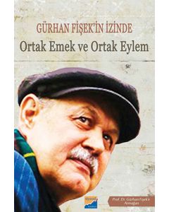 Gürhan Fişek'in İzinde