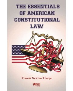 The Essentials Of American Constitutional Law