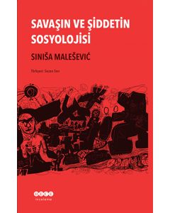 Savaşın ve Şiddetin Sosyolojisi