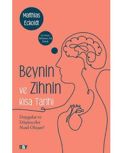 Beynin ve Zihnin Kısa Tarihi