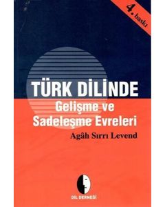 Türk Dilinde Gelişme ve Sadeleşme Evreleri