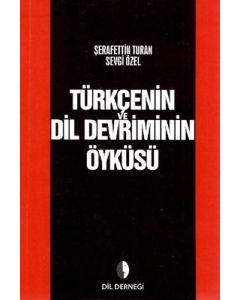 Türkçenin Dil Devriminin Öyküsü