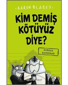 Kim Demiş Kötüyüz Diye? 2 (Ciltli)