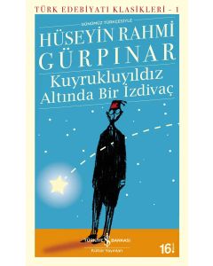 Kuyrukluyıldız Altında Bir İzdivaç (Günümüz Türkçesiyle)