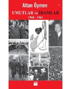 Umutlar ve İdamlar 1960-1961