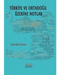 Türkiye ve Ortadoğu Üzerine Notlar