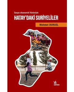 Hatay’daki Suriyeliler