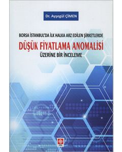 Düşük Fiyatlama Anomalisi Üzerine Bir İnceleme