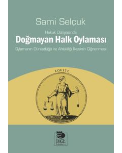 Hukuk Dünyasında Doğmayan Halk Oylaması