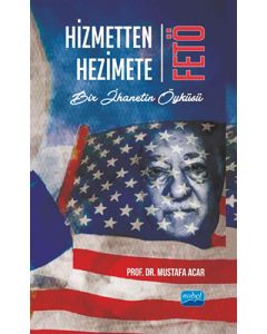 Hizmetten Hezimete FETÖ
