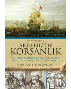 17. Yüzyılda Akdeniz'de Korsanlık