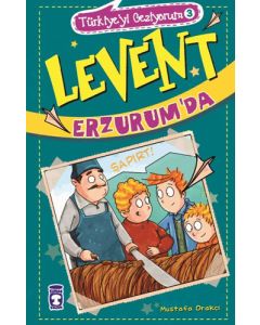 Türkiye'yi Geziyorum 3 - Levent Erzurum'da 