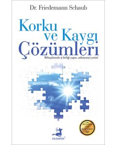 Korku ve Kaygı Çözümleri