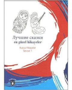 En Güzel Hikayeler - Rusça Hikayeler Seviye 1