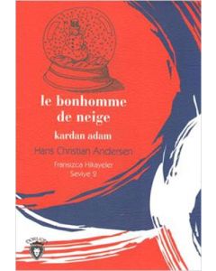Le Bonhomme De Neige - Kardan Adam Fransızca Hikayeler Seviye 2