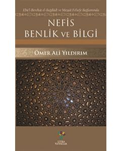 Nefis Benlik ve Bilgi