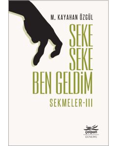 Seke Seke Ben Geldim - Sekmeler III