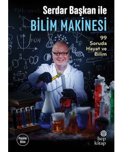 Serdar Başkan ile Bilim Makinesi