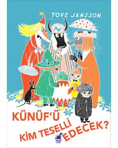 Künüf'ü Kim Teselli Edecek?