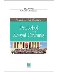 Yargıda ve Adli Teşkilatta Protokol ve Sosyal Davranış