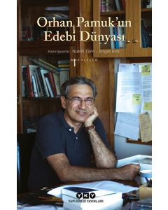 Orhan Pamuk’un Edebi Dünyası