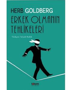 Erkek Olmanın Tehlikeleri