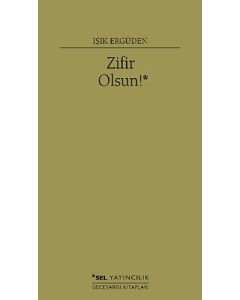 Zifir Olsun!