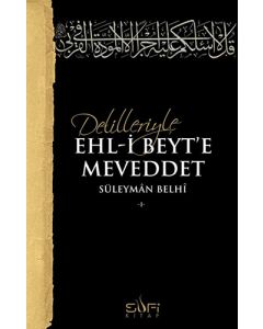 Delilleriyle Ehl-i Beyt'e Meveddet