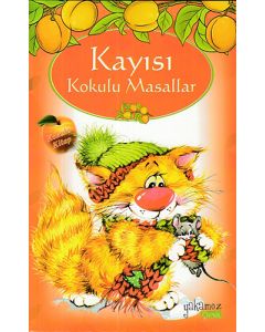 Kayısı Kokulu Masallar