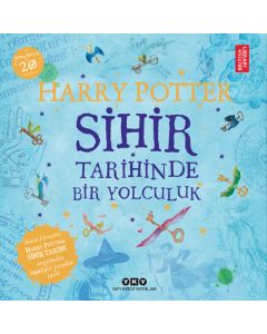Harry Potter - Sihir Tarihinde Bir Yolculuk