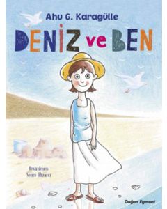 Deniz ve Ben
