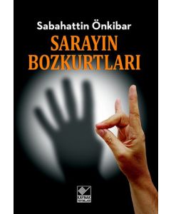 Sarayın Bozkurtları