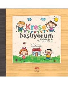 Kreşe Başlıyorum