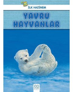 Yavru Hayvanlar - İlk Hazinem