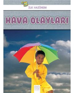 Hava Olayları - İlk Hazinem